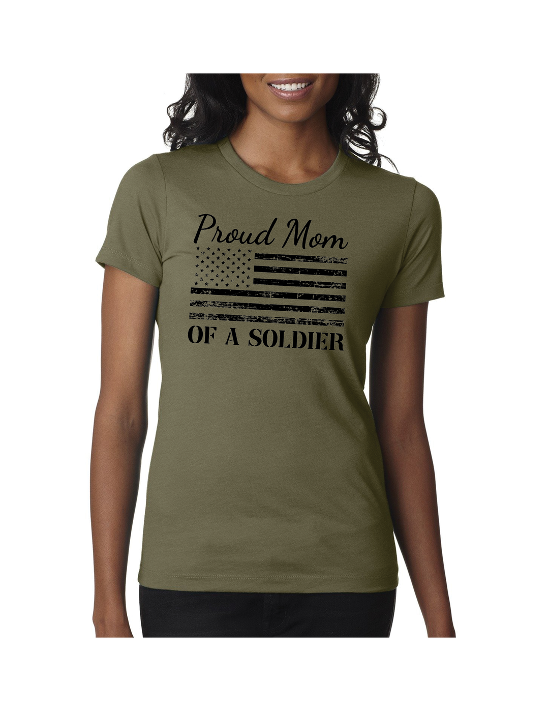 Proud Mom of a Soldier Flag Ladies Fit T-Shirt (Military Green)